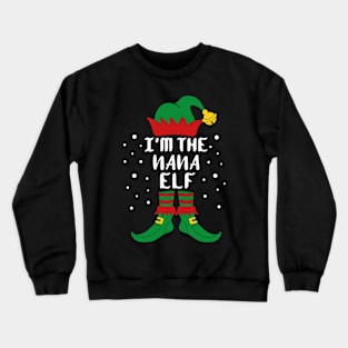 I'm The Nana Elf Family Christmas Crewneck Sweatshirt